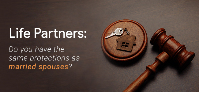 Why Life Partners Still Need Cohabitation Agreements and Wills